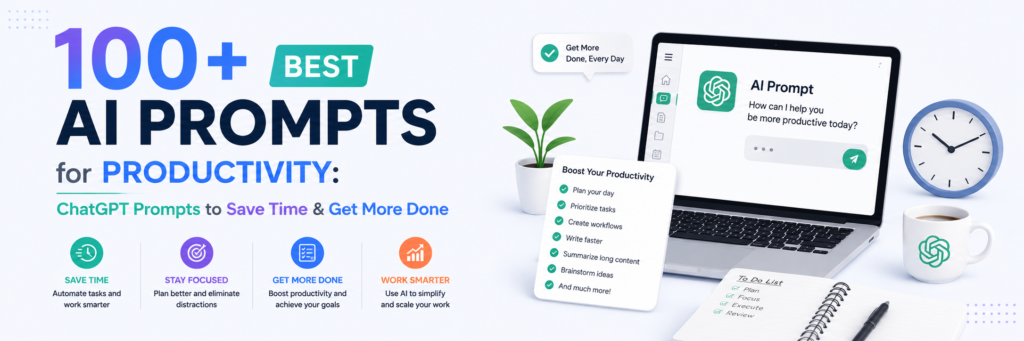 100+ Best AI Prompts Productivity